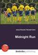 Midnight Run, Jesse Russell,Ronald Cohn 