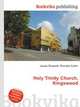 Holy Trinity Church, Kingswood, Jesse Russell,Ronald Cohn 