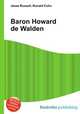 Baron Howard de Walden, Jesse Russell,Ronald Cohn 