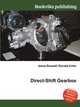 Direct-Shift Gearbox, Jesse Russell,Ronald Cohn 