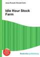 Idle Hour Stock Farm, Jesse Russell,Ronald Cohn 
