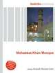 Mohabbat Khan Mosque, Jesse Russell,Ronald Cohn 