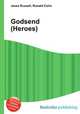 Godsend (Heroes), Jesse Russell,Ronald Cohn 