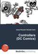 Controllers (DC Comics), Jesse Russell,Ronald Cohn 