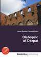 Bishopric of Dorpat, Jesse Russell,Ronald Cohn 