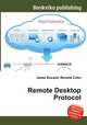 Remote Desktop Protocol, Jesse Russell,Ronald Cohn 