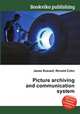 Picture archiving and communication system, Jesse Russell,Ronald Cohn 