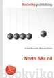 North Sea oil, Jesse Russell,Ronald Cohn 