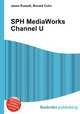 SPH MediaWorks Channel U, Jesse Russell,Ronald Cohn 