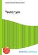Tautonym, Jesse Russell,Ronald Cohn 