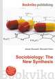 Sociobiology: The New Synthesis, Jesse Russell,Ronald Cohn 