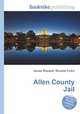 Allen County Jail, Jesse Russell,Ronald Cohn 