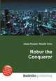 Robur the Conqueror, Jesse Russell,Ronald Cohn 