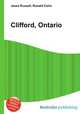 Clifford, Ontario, Jesse Russell,Ronald Cohn 