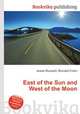 East of the Sun and West of the Moon, Jesse Russell,Ronald Cohn 