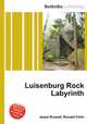 Luisenburg Rock Labyrinth, Jesse Russell,Ronald Cohn 