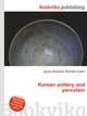 Korean pottery and porcelain, Jesse Russell,Ronald Cohn 