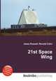 21st Space Wing, Jesse Russell,Ronald Cohn 