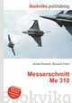 Messerschmitt Me 310, Jesse Russell,Ronald Cohn 