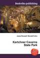 Kartchner Caverns State Park, Jesse Russell,Ronald Cohn 