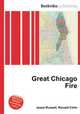 Great Chicago Fire, Jesse Russell,Ronald Cohn 
