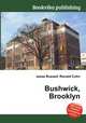 Bushwick, Brooklyn, Jesse Russell,Ronald Cohn 
