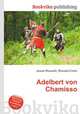 Adelbert von Chamisso, Jesse Russell,Ronald Cohn 