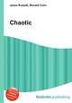 Chaotic, Jesse Russell,Ronald Cohn 