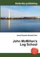 John McMillan`s Log School, Jesse Russell,Ronald Cohn 