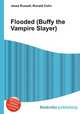Flooded (Buffy the Vampire Slayer), Jesse Russell,Ronald Cohn 