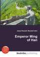 Emperor Ming of Han, Jesse Russell,Ronald Cohn 
