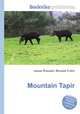 Mountain Tapir, Jesse Russell,Ronald Cohn 