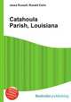 Catahoula Parish, Louisiana, Jesse Russell,Ronald Cohn 