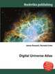 Digital Universe Atlas, Jesse Russell,Ronald Cohn 