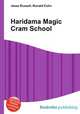 Haridama Magic Cram School, Jesse Russell,Ronald Cohn 