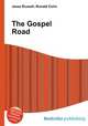 The Gospel Road, Jesse Russell,Ronald Cohn 