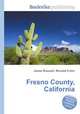 Fresno County, California, Jesse Russell,Ronald Cohn 