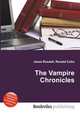 The Vampire Chronicles, Jesse Russell,Ronald Cohn 