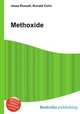 Methoxide, Jesse Russell,Ronald Cohn 