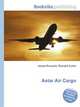 Astar Air Cargo, Jesse Russell,Ronald Cohn 