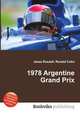 1978 Argentine Grand Prix, Jesse Russell,Ronald Cohn 