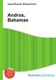 Andros, Bahamas, Jesse Russell,Ronald Cohn 
