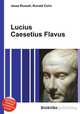 Lucius Caesetius Flavus, Jesse Russell,Ronald Cohn 