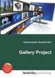 Gallery Project, Jesse Russell,Ronald Cohn 