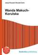 Wanda Makuch-Korulska, Jesse Russell,Ronald Cohn 