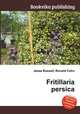 Fritillaria persica, Jesse Russell,Ronald Cohn 