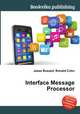 Interface Message Processor, Jesse Russell,Ronald Cohn 