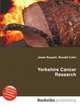 Yorkshire Cancer Research, Jesse Russell,Ronald Cohn 