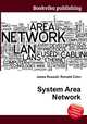 System Area Network, Jesse Russell,Ronald Cohn 