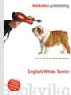 English White Terrier, Jesse Russell,Ronald Cohn 